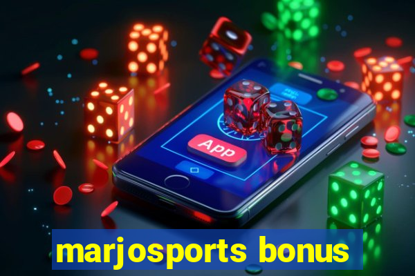 marjosports bonus